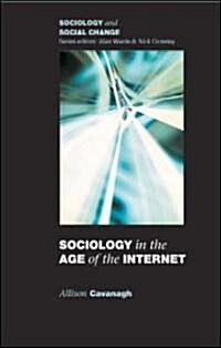 Sociology in the Age of the Internet (Hardcover)