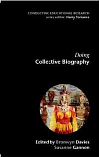 Doing Collective Biography (Hardcover)