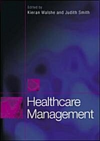 Healthcare Management (Paperback, 1st)