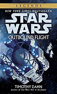 Outbound Flight: Star Wars Legends (Mass Market Paperback)