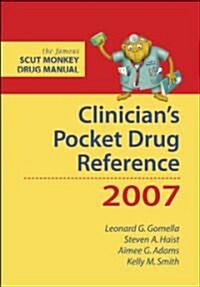 Clinicians Pocket Drug Reference 2007 (Paperback, 1st)