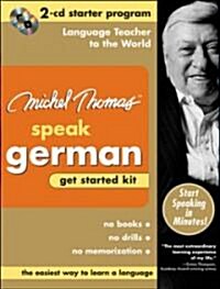 Michel Thomas Speak German Get Started Kit (Audio CD, Bilingual)