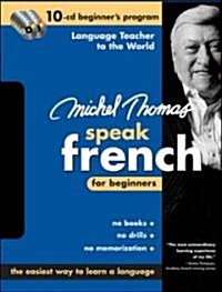 Michel Thomas Speak French for Beginners (Audio CD)