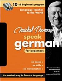 Michel Thomas Speak German for Beginners (Audio CD, Bilingual)