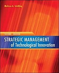 Strategic Management of Technological Innovation (Paperback, 2nd)