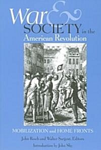 War and Society in the American Revolution (Paperback)