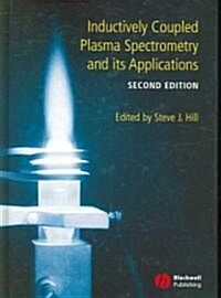 Inductively Coupled Plasma Spectrometry and Its Applications (Hardcover, 2)