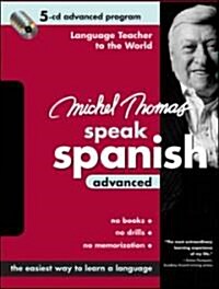 Michel Thomas Speak Spanish (Audio CD, Abridged, Bilingual)