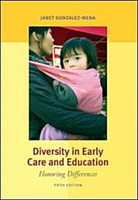 Diversity in Early Care and Education: Honoring Differences (Paperback, 5)