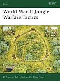 World War II Jungle Warfare Tactics (Paperback)