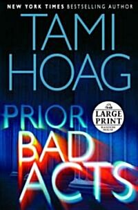 Prior Bad Acts (Paperback, Large Print)