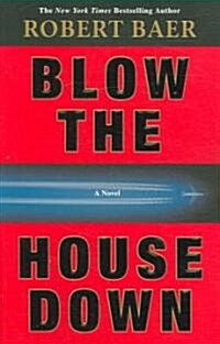 Blow the House Down (Paperback)