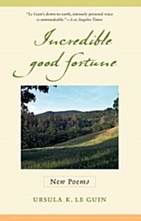 Incredible Good Fortune (Paperback)