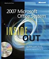 2007 Microsoft Office System Inside Out (Paperback, CD-ROM)