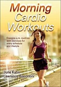 Morning Cardio Workouts (Paperback)