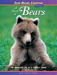 A Band of Bears: The Rambling Life of a Lovable Loner (Paperback)