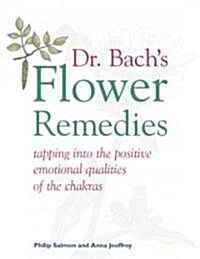 Dr. Bachs Flower Remedies (Paperback)