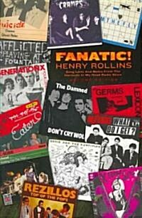 Fanatic!: Songs Lists and Notes from the Harmony in My Head Radio Show (Paperback, 2)