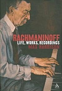 Rachmaninoff : Life, Works, Recordings (Paperback, New ed)