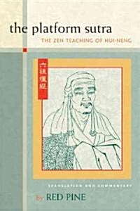 The Platform Sutra: The Zen Teaching of Hui-Neng (Hardcover)