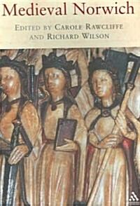 Medieval Norwich (Paperback)