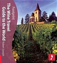 Wine Travel Guide to the World Footprint Activity & Lifestyle Guide (Paperback)