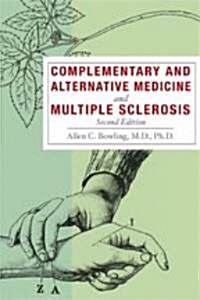 Complementary and Alternative Medicine and Multiple Sclerosis (Paperback, 2)