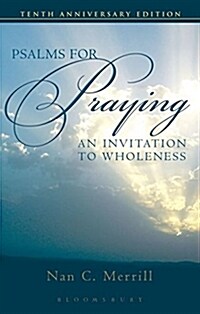 Psalms for Praying : An Invitation to Wholeness (Paperback, Anniversary edition)