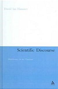 Scientific Discourse : Multiliteracy in the Classroom (Hardcover)