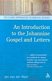 An Introduction to the Johannine Gospel and Letters (Paperback)