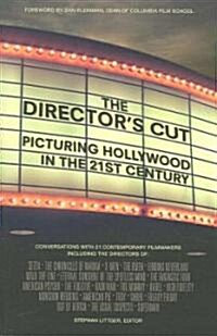 The Directors Cut : Picturing Hollywood in the 21st Century (Paperback)