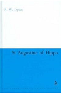 St. Augustine of Hippo : The Christian Transformation of Political Philosophy (Hardcover)