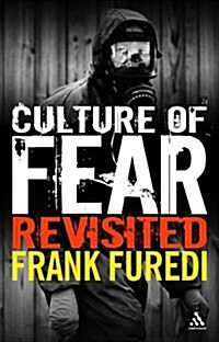 Culture of Fear Revisited (Paperback, 2 ed)