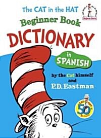 The Cat in the Hat Beginner Book Dictionary in Spanish (Library, Bilingual)