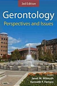 Gerontology: Perspectives and Issues, Third Edition (Hardcover, 3)