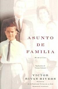 Asunto de Familia: Memorias (Paperback)