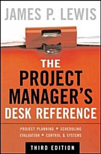 The Project Managers Desk Reference (Hardcover, 3)