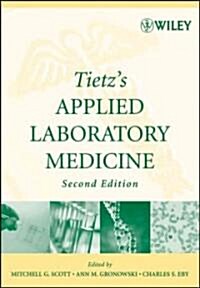 Tietzs Applied Laboratory Medicine (Paperback, 2)