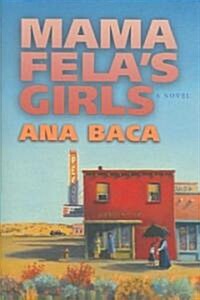 Mama Felas Girls (Hardcover)