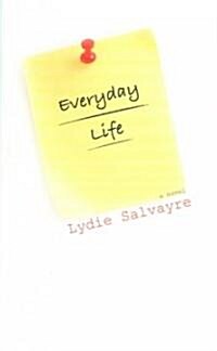 Everyday Life (Paperback)