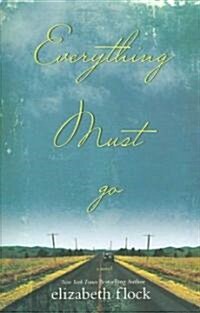 Everything Must Go (Hardcover)