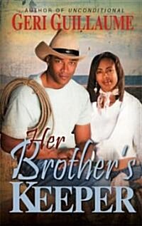 Her Brothers Keeper (Paperback)