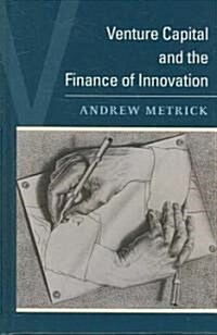 [중고] Venture Capital and the Finance of Innovation (Hardcover)