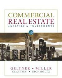 Commercial real estate analysis and investments 2nd ed