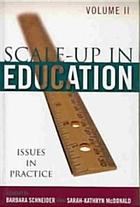 Scale-Up in Education: Issues in Practice (Hardcover)