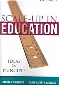 Scale-Up in Education: Ideas in Principle (Paperback)