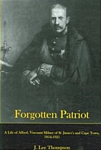 Forgotten Patriot (Hardcover, 1st)