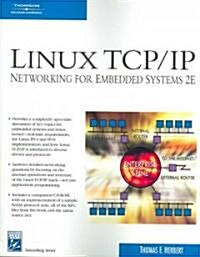 Linux TCP/ IP Networking for Embedded Systems (Paperback, CD-ROM, 2nd)