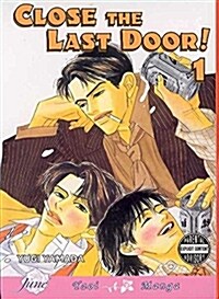 Close the Last Door: Volume 1 (Paperback)