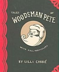 Tales of Woodsman Pete (Paperback)